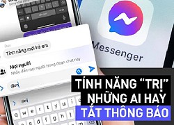 Messenger có tính năng mới: Cho phép nhắc tất cả mọi người trong nhóm chỉ bằng một từ, ai hay tắt thông báo chắc giật mình lắm đây!