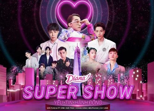 Đêm nhạc triệu view - Diana Super Show - Yêu. Tin. Hành động khiến cộng đồng mạng "nức tim" bởi độ hoành tráng và thông điệp ý nghĩa