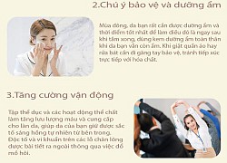 Infographic: 7 tuyệt chiêu giúp chị em giữ da mịn màng trong mùa đông