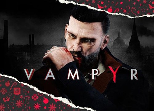 Vampyr là game miễn phí tiếp theo được cung cấp trên Epic Games Store