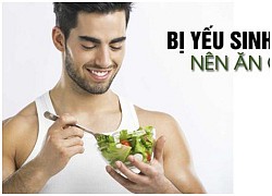 Món ăn dân dã chữa yếu sinh lý