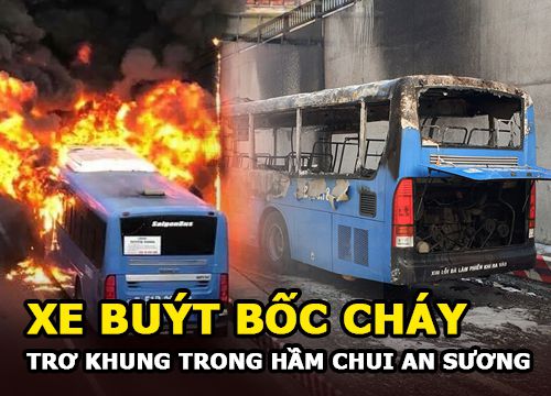Xe buýt bốc cháy dữ dội, trơ khung hoàn toàn trong hầm chui An Sương