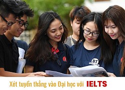 Nhiều trường đại học tuyển thí sinh có IELTS từ 4.0 6.5