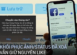 Nóng: Facebook vừa cập nhật tính năng mới, cho phép khôi phục ảnh đã xoá mà vẫn giữ nguyên lượt like