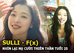 Sinh nhật Sulli (F(x)) cùng nhìn lại nụ cười rạng rỡ, nhan sắc động lòng người giờ đã ở thiên đường