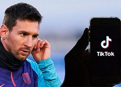 Tại sao Barca sợ ứng dụng TikTok?