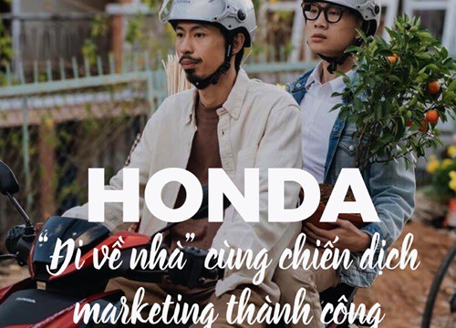 Thành công với 'Đi về nhà', Honda kể câu chuyện thương hiệu thế nào?