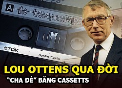 Lou Ottens: cựu kỹ sư Philips &#8211; &#8220;Cha đẻ&#8221; băng cassette qua đời ở tuổi 94