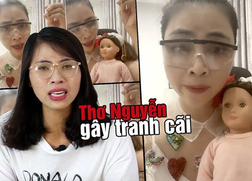 Thơ Nguyễn đăng full clip vụ xin búp bê vía học giỏi, netizen phát hiện những tình tiết cố lấp liếm scandal