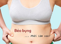 Hệ lụy của béo bụng