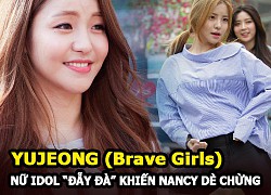 Nancy (MOMOLAND) phải dè chừng &#8220;đối thủ&#8221; Yujeong (Brave Girls) với thân hình siêu gợi cảm