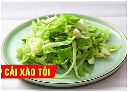 Xào bắp cải cứ cho thêm 1 thứ này vào, đảm bảo thơm ngon lại giàu dinh dưỡng