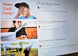 Vì sao các YouTuber Việt hay tuyên bố 'xóa kênh', 'tạm biệt'?