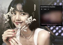 Hé lộ clip Deepfake biến TWICE thành BLACKPINK - Red Velvet, Knet rùng mình nhìn lại vụ Lisa bị đưa lên web đen