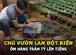 Vườn lan đột biến ôm hàng trăm tỷ bỏ trốn lên tiếng: &#8220;Chúng tôi cũng chỉ là người bị hại&#8221;