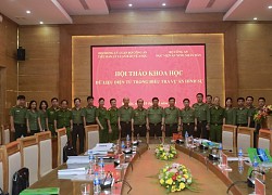 Khai thác hiệu quả giá trị của dữ liệu điện tử trong điều tra vụ án hình sự