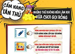 Khuyến Cáo Tân Thủ Cực Mạnh: Những thứ nên làm là "tuyệt nhiên đừng làm" trong Gọi Rồng Online