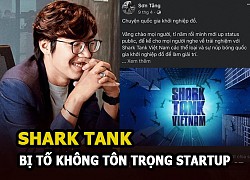 Shark Tank lên tiếng vụ bị CEO tố không tôn trọng startup, gọi phần thuyết trình là "trò vớ vẩn"