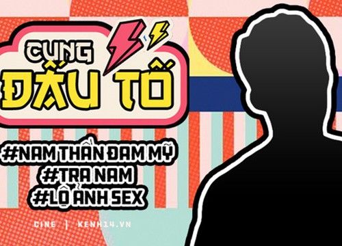 Nam thần đam mỹ "ít tài nhiều tật" và sự cố lộ ảnh "mây mưa" 18+ cùng kim chủ không phải ai cũng biết