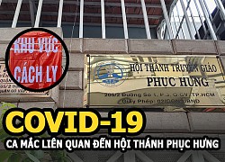 Covid-19: 40 ca liên quan Hội thánh truyền giáo Phục Hưng, bệnh nhân không ngạc nhiên khi dương tính