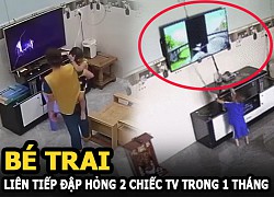 Bé trai liên tiếp đập hỏng 2 chiếc TV, ông bố ngậm ngùi: &#8220;Ở nhà cháu cũng ngoan, không nghịch mấy&#8221;