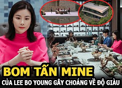 Bom tấn Mine của Lee Bo Young gây choáng ngợp với độ giàu đến &#8220;điên rồ&#8221; vượt qua cả Penthouse