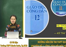 Cập nhật thông tin để có điểm cao thi THPT môn giáo dục công dân