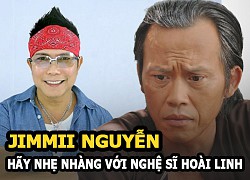 Jimmii Nguyễn lên tiếng &#8220;hãy nhẹ nhàng với Hoài Linh&#8221; giữa bão Drama &#8220;cấp 12&#8243; với bà Phương Hằng