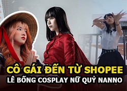 Lê Bống đóng giả &#8220;nữ quỷ Nanno&#8221; (Girl From Nowhere) lại bị nhận xét là &#8220;cô gái đến từ Shopee&#8221;