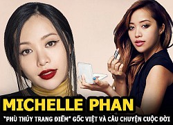 Michelle Phan &#8211; &#8220;Phù thủy trang điểm&#8221; gốc Việt và câu chuyện rời bỏ ánh hào quang tìm lại chính mình