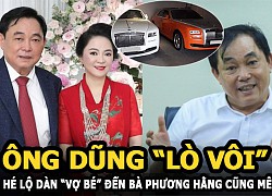 Ông Dũng &#8220;lò vôi&#8221; hé lộ dàn &#8220;vợ bé&#8221;, đến bà Phương Hằng cũng phải mê mẩn