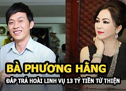 Bà Phương Hằng đáp trả Hoài Linh vụ 13 tỷ tiền từ thiện: &#8220;Ăn không được thì ói ra phải không?&#8221;