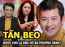 Tấn Beo được cho ủng hộ bà Phương Hằng? Phát ngôn của Trấn Thành &#8220;nóng&#8221; lại giữa lùm xùm Hoài Linh