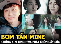 MINE &#8211; Chồng Kim Jung Hwa phát ngôn gây sốc: câu chuyện bách hợp chỉ là &#8220;chiến lược tiếp thị&#8221;