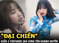 "Đại chiến" giữa hai hot TikToker 2k4 cùng tên Khánh Huyền, bạn mê bên nào?