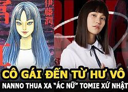 Nanno &#8220;Girl From Nowhere&#8221; hóa ra vẫn thua xa &#8220;ác nữ&#8221; Tomie xứ Nhật