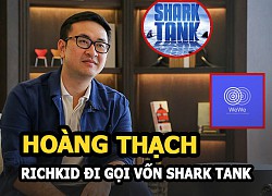 Rich kid Hoàng Thạch đi gọi vốn, Từ chối 500.000 đô của Shark Bình vì "thất bại có ba mẹ chống lưng"