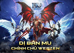 MU Kỳ Tích - Dị bản MU chuẩn Webzen chính thức cập bến Việt Nam