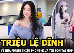 Triệu Lệ Dĩnh về nhà Phùng Thiệu Phong giữa tin đồn tái hợp, bị Đồng Dao giật vai diễn mới