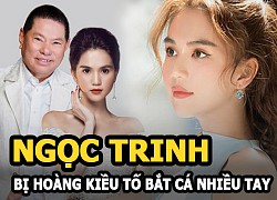 Tỷ phú Hoàng Kiều tố Ngọc Trinh &#8220;bắt cá nhiều tay&#8221;, đòi xe sang 20 tỷ