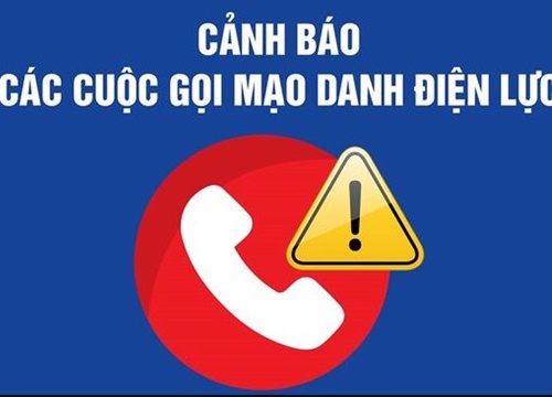 Cảnh báo các cuộc gọi mạo danh Công ty Điện lực đòi tiền điện để lừa đảo