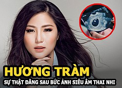 Hương Tràm đã &#8220;hành động&#8221; để hé lộ sự thật đằng sau bức ảnh siêu âm thai nhi gây xôn xao CĐM