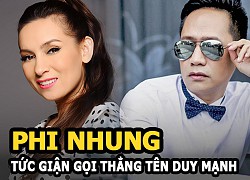 Phi Nhung tức giận gọi thẳng tên Duy Mạnh khi bị tố đứng sau giật dây &#8220;chửi&#8221; bà Nguyễn Phương Hằng