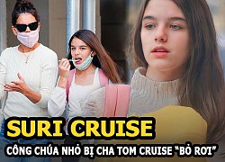 Suri Cruise &#8211; Công chúa nhỏ bị cha Tom Cruise &#8220;bỏ rơi&#8221; gây sốt với diện mạo lột xác ở tuổi thiếu nữ