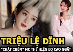 Triệu Lệ Dĩnh &#8220;chặt chém&#8221; MC thể hiện EQ cao ngất, netizen lập tức đào lại phốt vạ miệng năm xưa