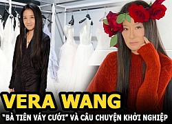 Vera Wang: &#8220;Bà tiên váy cưới&#8221; và câu chuyện khởi nghiệp ở tuổi 40 khởi nguồn từ ngày cưới