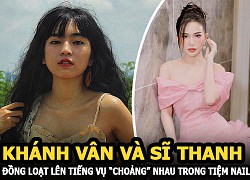 Khánh Vân và Sĩ Thanh đồng loạt lên tiếng vụ &#8220;choảng&#8221; nhau trong Tiệm Nail của Diệu Nhi