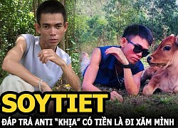 Soytiet đáp trả khi bị anti gọi là mày, &#8220;khịa&#8221; có tiền là đi xăm hình