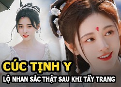 Cúc Tịnh Y - "Mỹ nhân 4000 năm" lộ nhan sắc thật sau khi tẩy lớp make up dày cộm