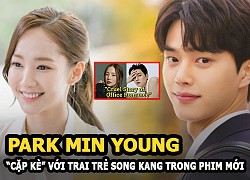 Park Min Young &#8220;&#8216;cặp kè&#8221; cùng trai trẻ Song Kang kém 8 tuổi trong phim mới